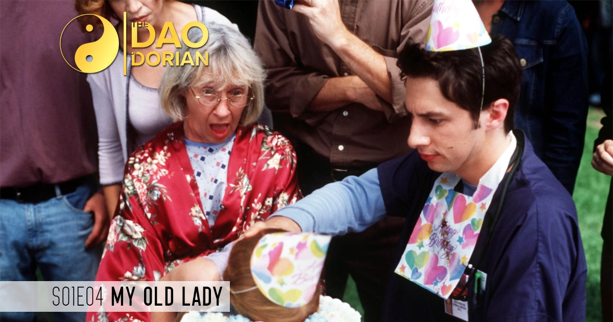 J.D. sits at a birthday party wearing a colorful bib and hat while an elderly woman behind him reacts with surprise. The Dao of Dorian logo appears in the top left, and the text S01E04 My Old Lady labels the episode.